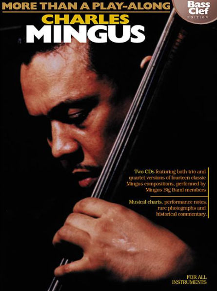 Charles Mingus - More Than a Play-Along - Bass Clef Edition