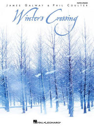 Title: Winter's Crossing - James Galway & Phil Coulter, Author: James Galway