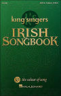 The King Singers Irish Songbook: Collection