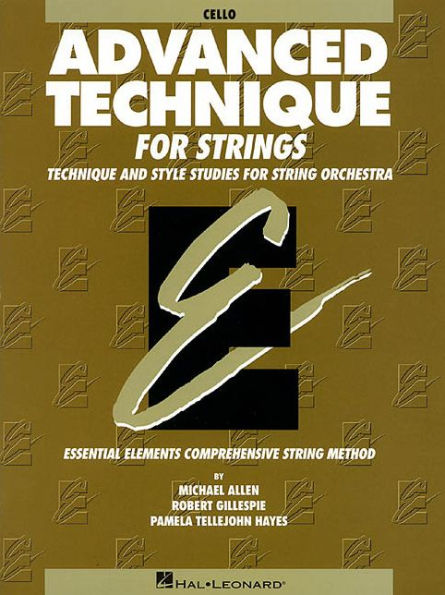 Essential Elements Advanced Technique for String - Cello