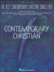Best Contemporary Christian Songs Ever - 50 Songs by Top Artists - Piano/Vocal/Guitar