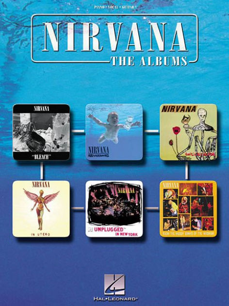 Nirvana - The Albums by Nirvana, Paperback | Barnes & Noble®