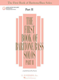 Title: The First Book of Baritone/Bass Solos - Part II: Book/Online Audio / Edition 1, Author: Hal Leonard Corp.