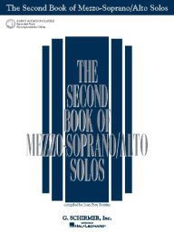 Title: Second Book of Mezzo - Soprano/Alto Solos, Author: Hal Leonard Corp.