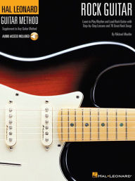 Title: Hal Leonard Rock Guitar Method Book/Online Audio, Author: Michael Mueller