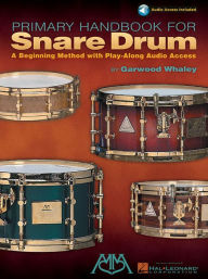 Primary Handbook for Snare Drum: A Beginning Method with Pay-Along CD