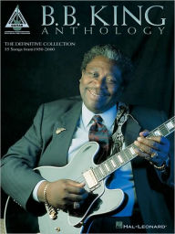 Title: B.B. King - Anthology, Author: B.B. King