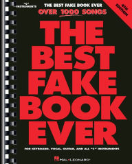 Title: The Best Fake Book Ever: C Edition / Edition 4, Author: Hal Leonard Corp.