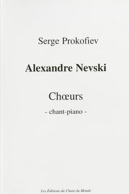 Alexander Nevsky, Op. 78: Vocal Score
