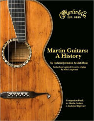 Title: Martin Guitars: A History, Author: Richard Johnston