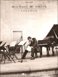 Title: Michael W. Smith - Freedom, Author: Michael W. Smith