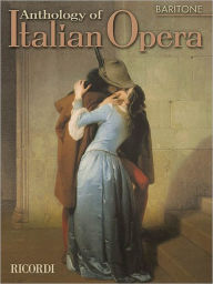 Title: Anthology of Italian Opera: Baritone, Author: Hal Leonard Corp.