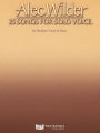 Alec Wilder - 25 Songs for Solo Voice: for Medium Voice & Piano