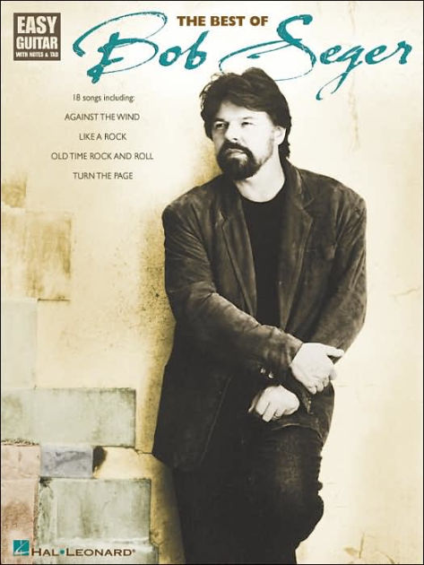 The Best Of Bob Seger By Bob Seger, Paperback | Barnes & Noble®