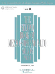 Title: he Second Book of Mezzo-Soprano Solos Part II - Book/Online Audio, Author: Joan Frey Boytim