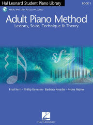 Title: Hal Leonard Adult Piano Method - Book 1 (Book/Online Audio) / Edition 1, Author: Fred Kern
