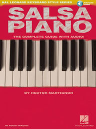 Title: Salsa Piano - Keyboard Style Series Book/Online Audio, Author: Hector Martignon