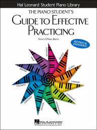 Title: The Piano Student's Guide to Effective Practicing, Author: Nancy O'Neill Breth