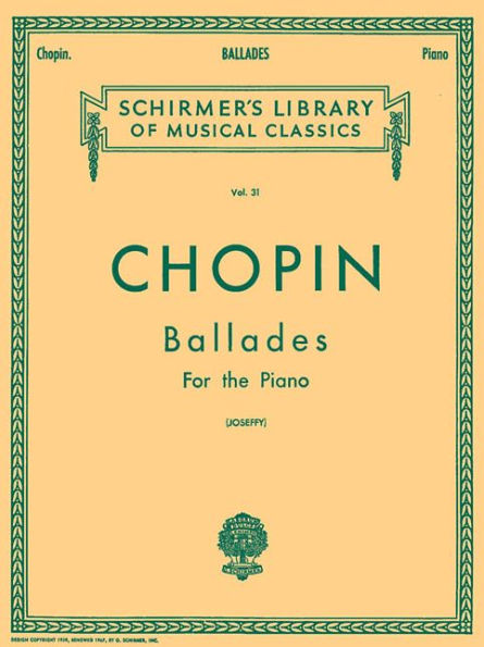 Ballades: Schirmer Library of Classics Volume 31 Piano Solo