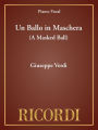 Un Ballo in Maschera (A Masked Ball): Vocal Score