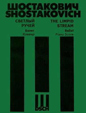 The Limpid Stream, Op. 39: A Comedy Ballet in 3 Acts and 4 Scenes Ballet Piano Score