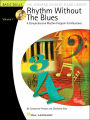 Rhythm Without the Blues - A Comprehensive Rhythm Program for Musicians - Basic Skills