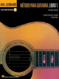 Title: Spanish Edition: Hal Leonard Metodo Para Guitarra Libro 1 - Segunda Edition Book/Online Audio, Author: Will Schmid