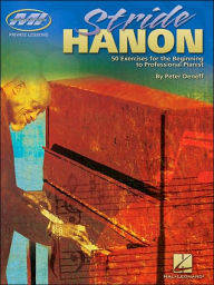 Stride Hanon: 50 Exercises for the Beginning to Professional Pianist