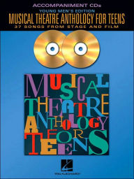 Title: Musical Theatre Anthology for Teens, Author: Hal Leonard Corp.