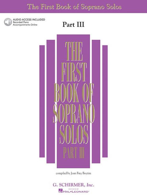The First Book of Soprano Solos Now with Book//CD packages available for all volumes!