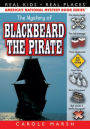 The Mystery of Blackbeard the Pirate (Real Kids Real Places Series)