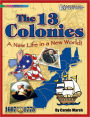 The 13 Colonies: A New Life in a New World!