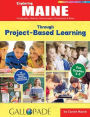 Exploring Maine Through Project-Based Learning