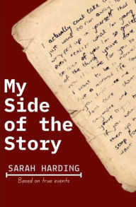 Title: My Side of the Story, Author: Sarah Harding