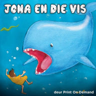 Title: Jona en die vis, Author: Print on Demand