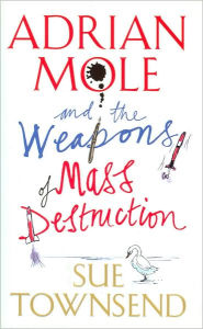 Adrian Mole and the Weapons of Mass Destruction