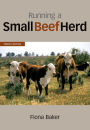 Running a Small Beef Herd / Edition 3