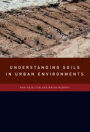 Understanding Soils in Urban Environments