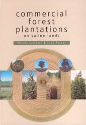 Title: Commercial Forest Plantations on Saline Lands, Author: Marcia Lambert