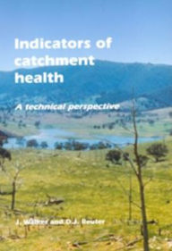 Title: Indicators of Catchment Health: A Technical Perspective, Author: J Walker