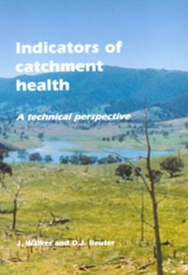 Indicators of Catchment Health: A Technical Perspective