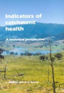 Indicators of Catchment Health: A Technical Perspective