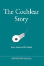 The Cochlear Story