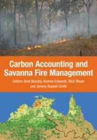 Title: Carbon Accounting and Savanna Fire Management, Author: Brett P. Murphy