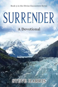 Title: Surrender: A Devotional, Author: Steve Harris