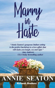 Title: Marry in Haste, Author: Annie Seaton