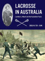 Lacrosse in Australia: Lambton L. Mount and the Foundation Years