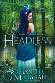 Title: Headless, Author: Samantha Marshall