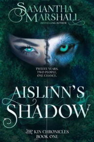 Title: Aislinn's Shadow, Author: Samantha Marshall