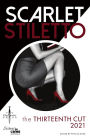 Scarlet Stiletto: The Thirteenth Cut - 2021